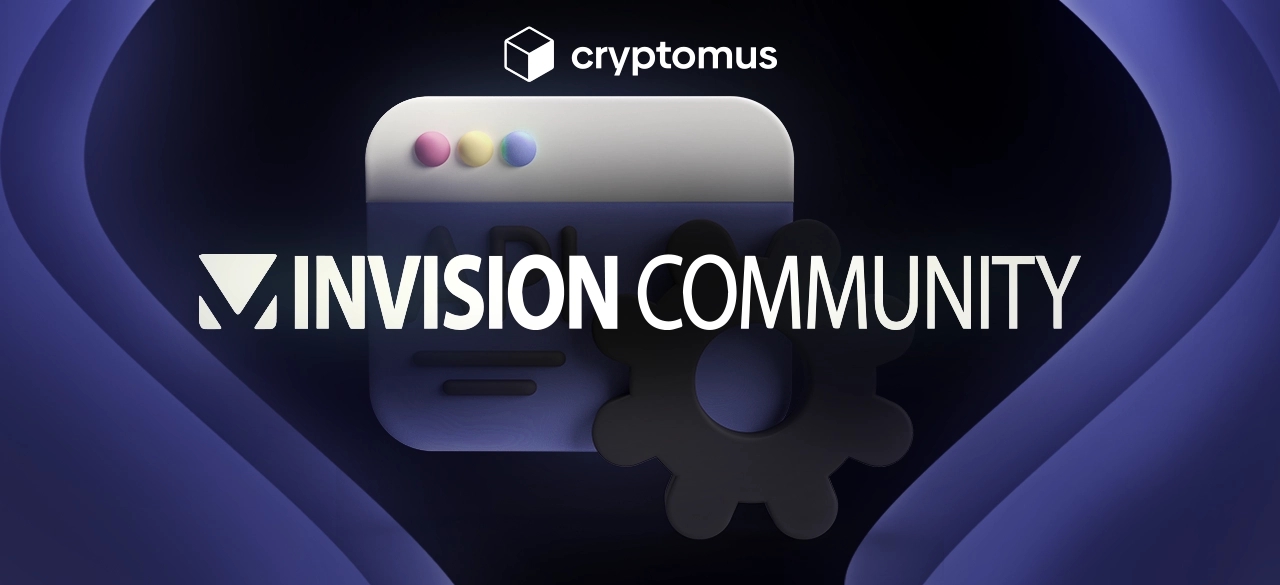 Invision Community uchun Cryptomus toʻlov moduli bilan kriptoni qanday qabul qilish mumkin