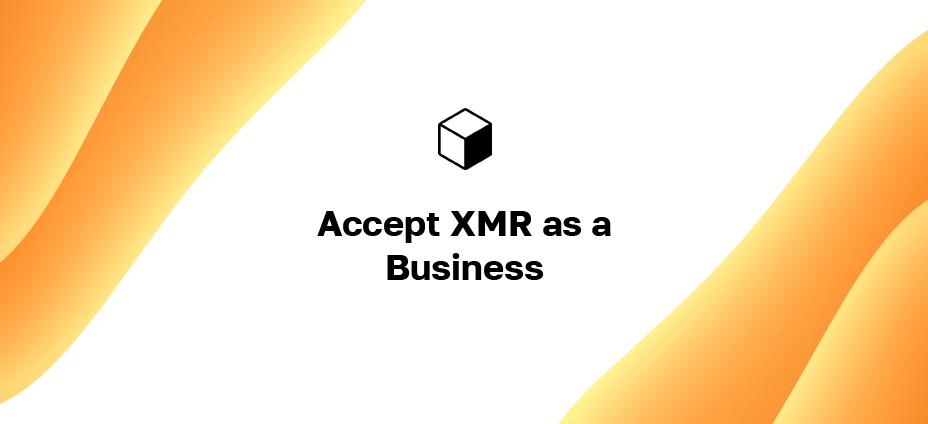 على موقع الويب الخاص بك؟ Monero كعمل تجاري: كيف يمكنك الحصول على أموال بعملة XMR قبول