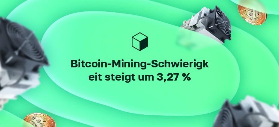 Bitcoin-Mining-Schwierigkeit steigt um 3,27 %