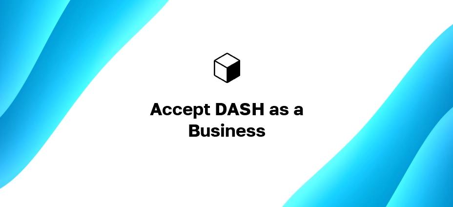 Aceite o DASH como um negócio: como ser pago em Dash no seu site?