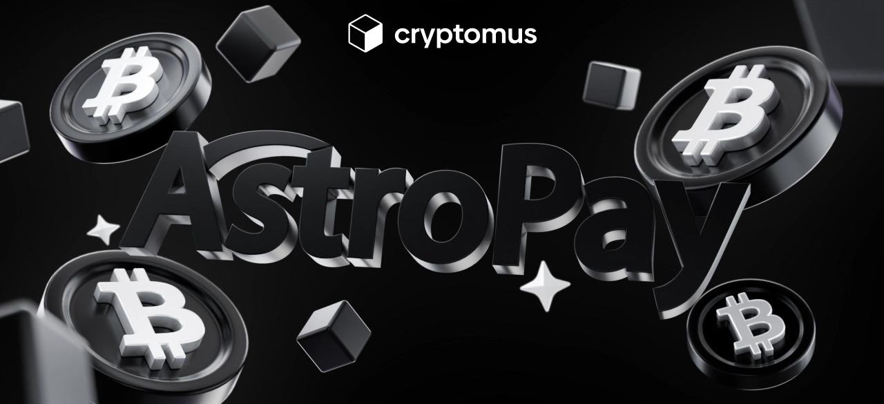 Comment acheter du Bitcoin avec AstroPay