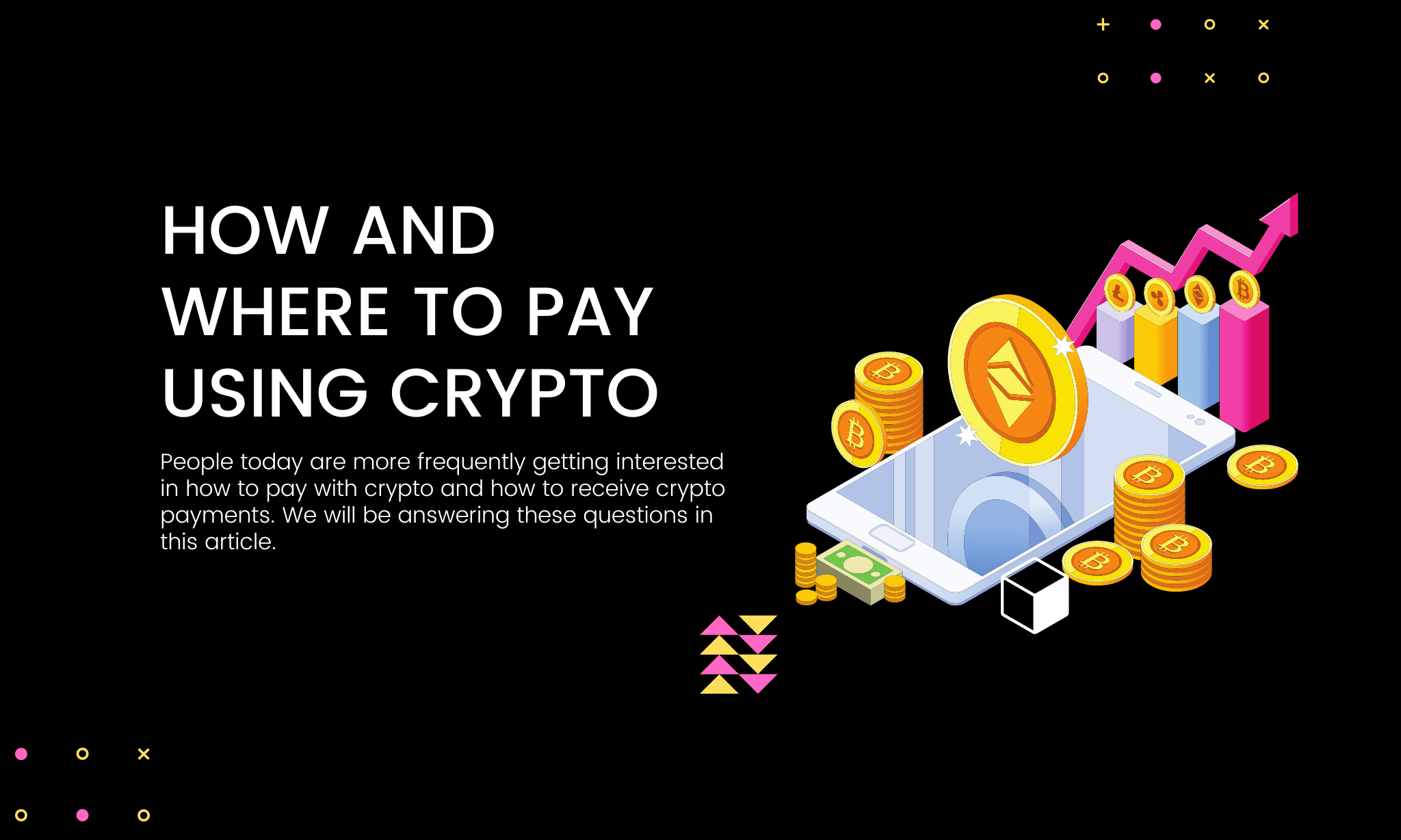 How And Where To Pay Using Crypto
