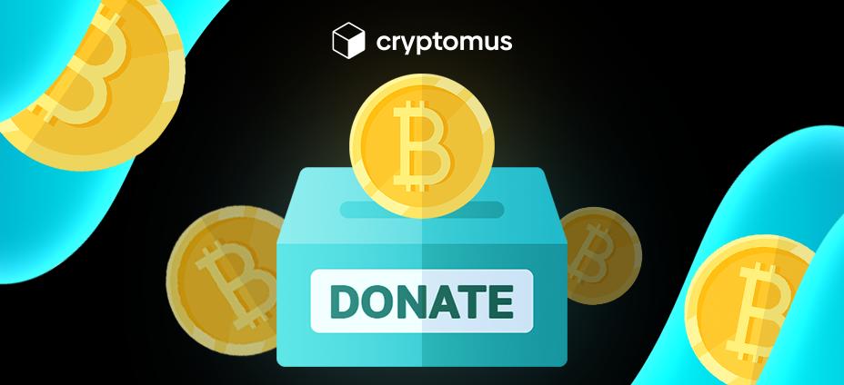How to Accept Cryptocurrency Donations? Accept Donations in ETH, BTC, USDT and Other Cryptocurrencies