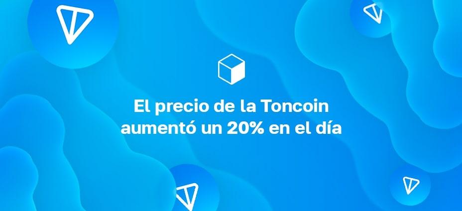 El precio de la Toncoin aumentó un 20% en el día
