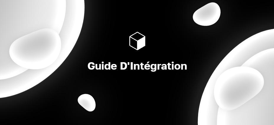 Guide D'Intégration