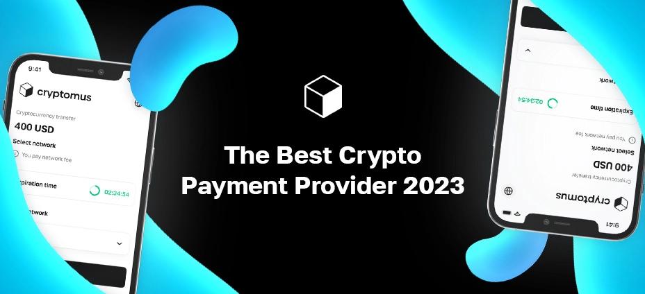 The Best Crypto Payment Providers 2023