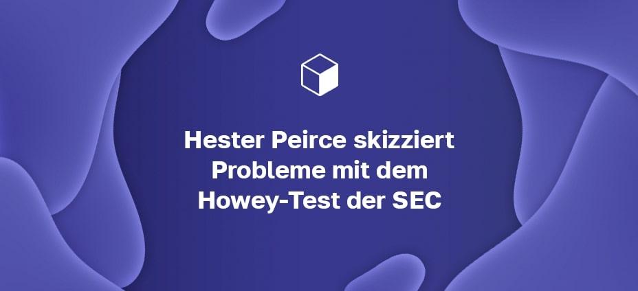 Hester Peirce skizziert Probleme mit dem Howey-Test der SEC